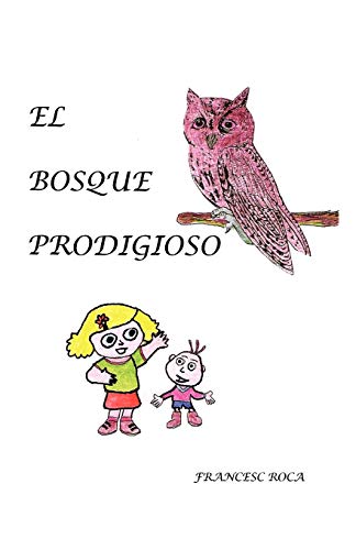 Bosque Prodigioso [Paperback]