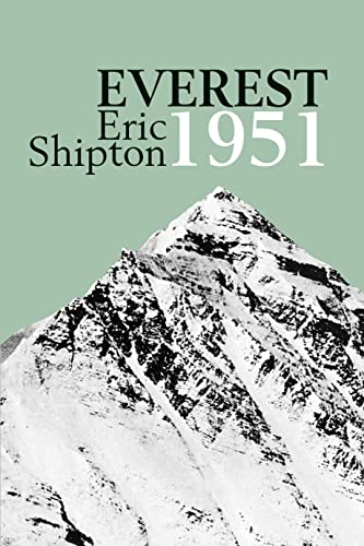 Everest 1951 The Mount Everest Reconnaissance Expedition 1951 [Paperback]