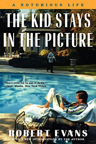 The Kid Stays in the Picture: A Notorious Life [Paperback]