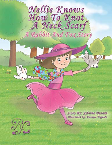 Nellie Knows How To Knot A Neck Scarf [Paperback]