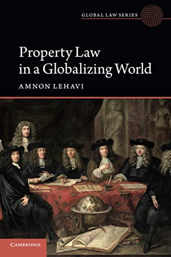 Property Law in a Globalizing World [Paperback]