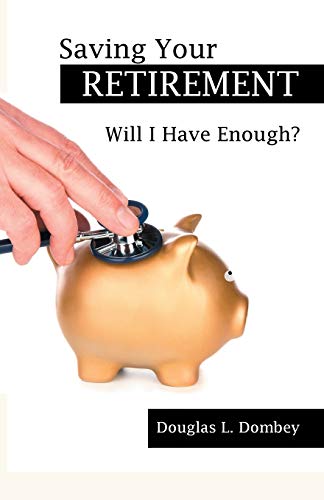 Saving Your Retirement [Paperback]