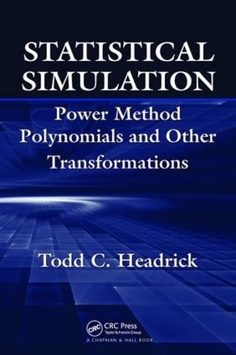 Statistical Simulation Power Method Polynomials and Other Transformations [Paperback]