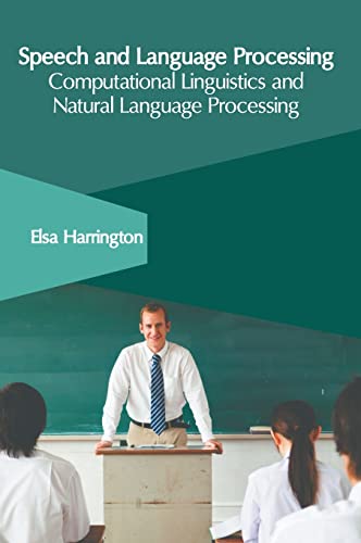 Speech and Language Processing Computational Linguistics and Natural Language P [Hardcover]