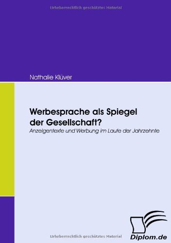 Werbesprache Als Spiegel der Gesellschaft [Paperback]