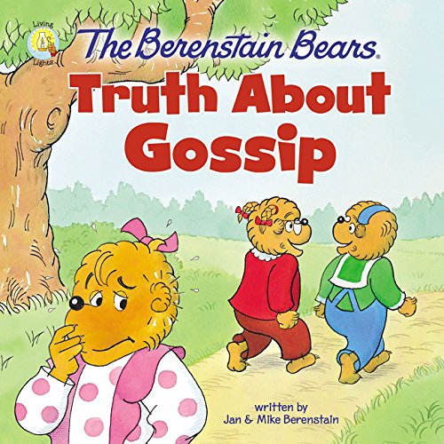 The Berenstain Bears Truth About Gossip [Paperback]