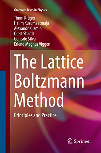 The Lattice Boltzmann Method Principles and Practice [Paperback]
