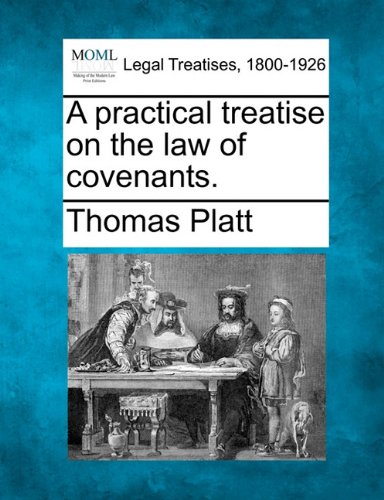 practical treatise on the law of Covenants [Paperback]