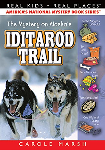 The Mystery On Alaska's Iditarod Trail (real Kids, Real Places) [Paperback]