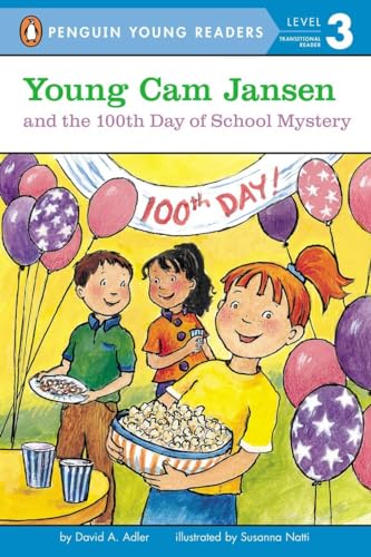Young Cam Jansen and the 100th Day of School Mystery [Paperback]