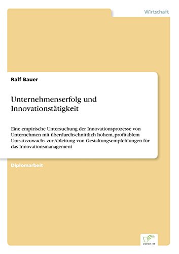 Unternehmenserfolg und Innovationstatigkeit [Paperback]