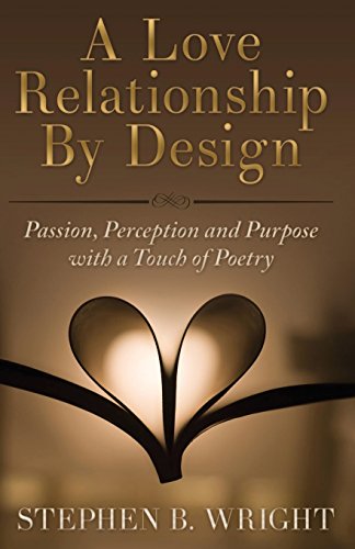 A Love Relationship By Design [Paperback]