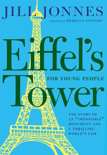 Eiffel's Tower for Young People [Hardcover]