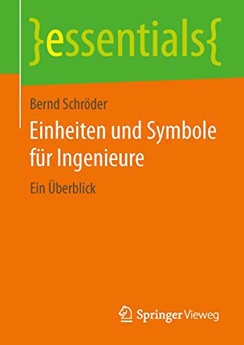 Einheiten und Symbole fr Ingenieure Ein berblick [Paperback]