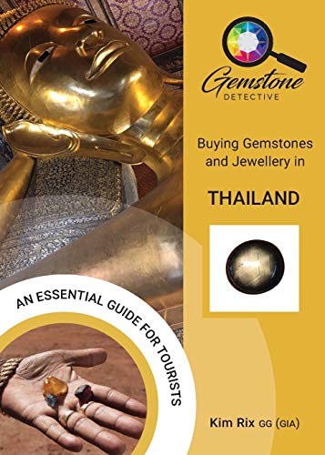 Gemstone Detective  Buying Gemstones and Jewellery in Thailand [Paperback]