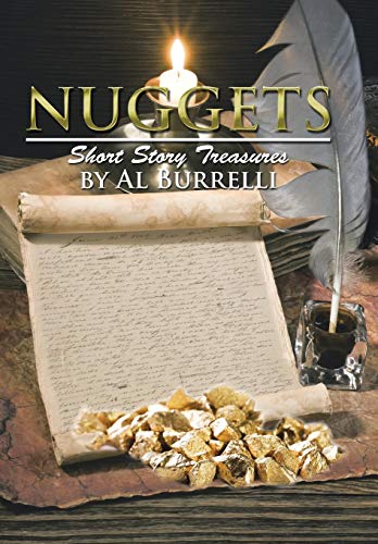 Nuggets Short Story Treasures By Al Burrelli [Hardcover]