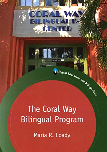 The Coral Way Bilingual Program [Paperback]