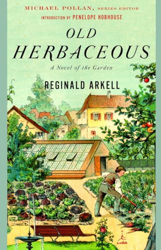 Old Herbaceous A Novel of the Garden [Paperback]