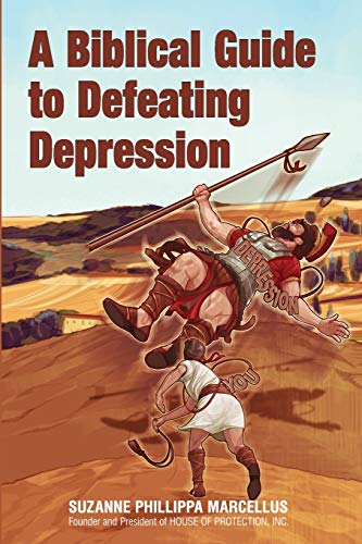 Biblical Guide to Defeating Depression [Paperback]