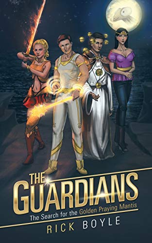 Guardians  The Search for the Golden Praying Mantis [Paperback]
