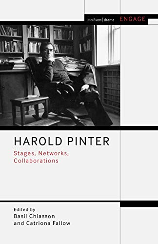 Harold Pinter Stages, Networks, Collaborations [Hardcover]
