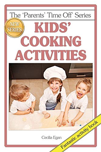Kids' Cooking Activities [Paperback]