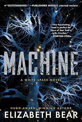 Machine A White Space Novel [Paperback]