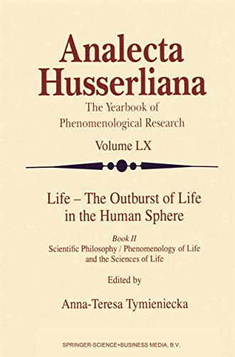 Life - The Outburst of Life in the Human Sphere Scientific Philosophy / Phenome [Paperback]