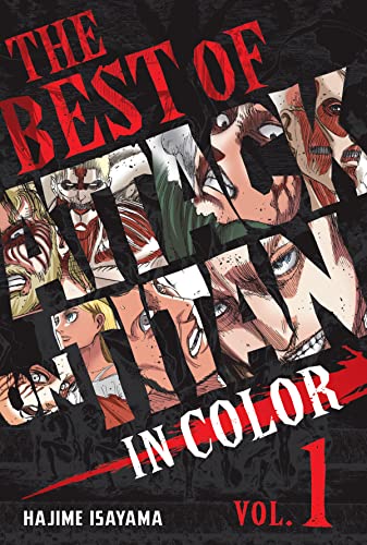 The Best of Attack on Titan In Color Vol. 1 [Hardcover]