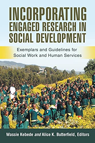 Incorporating Engaged Research in Social Development Exemplars and Guidelines f