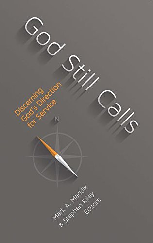 God Still Calls Discerning God's Direction For Service [Paperback]