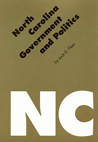 North Carolina Government And Politics (politics And Governments Of The American [Paperback]