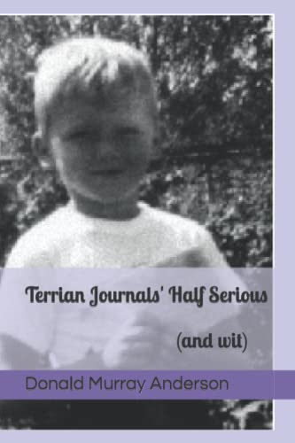 Terrian Journals'  Half Serious