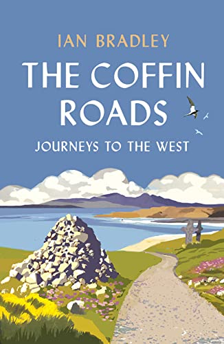 The Coffin Roads Journeys to the West [Paperback]