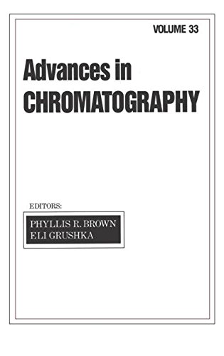 Advances in Chromatography Volume 33 [Hardcover]