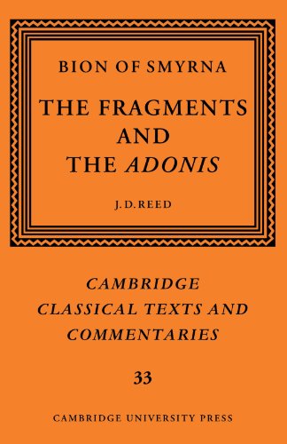 Bion of Smyrna The Fragments and the Adonis [Paperback]