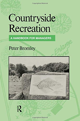 Countryside Recreation A handbook for managers [Hardcover]