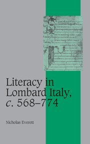Literacy in Lombard Italy, c.568}}}774 [Hardcover]