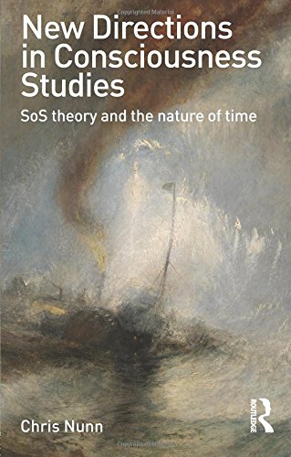 New Directions in Consciousness Studies SoS theory and the nature of time [Paperback]