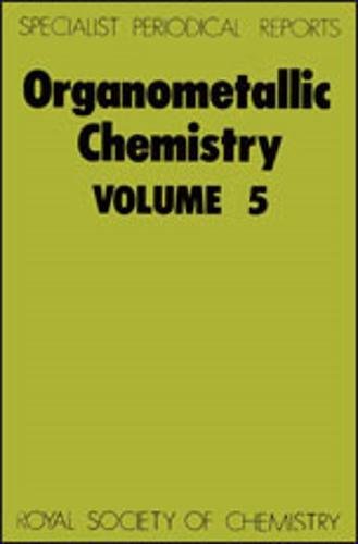 Organometallic Chemistry Volume 5 [Hardcover]