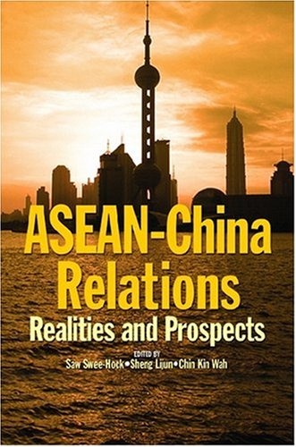 Asean-China Relations Realities And Prospects [Paperback]
