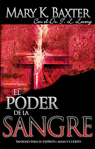 Sp-Power of the Blood Sanidad Para Su Espiritu, Alma y Cuerpo [Paperback]