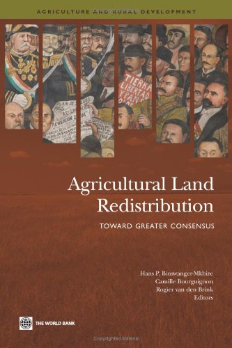Agricultural Land Redistribution Toward Greater Consensus [Paperback]