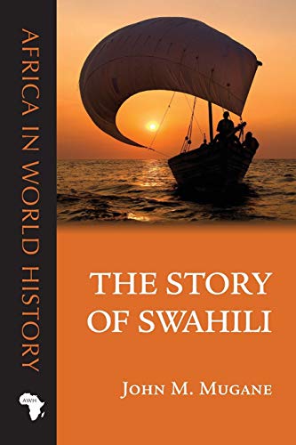 The Story of Swahili [Paperback]