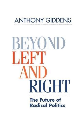 Beyond Left and Right The Future of Radical Politics [Paperback]