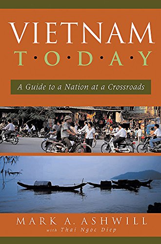 Vietnam Today A Guide to a Nation at a Crossroads [Paperback]