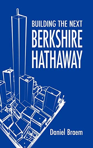 Building The Next Berkshire Hathaway [Hardcover]