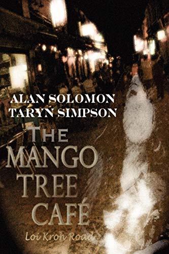 Mango Tree Cafe', Loi Kroh Road [Paperback]