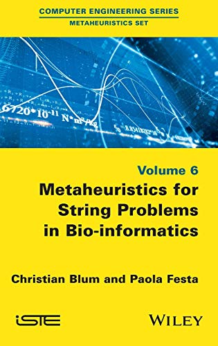 Metaheuristics for String Problems in Bio-informatics [Hardcover]