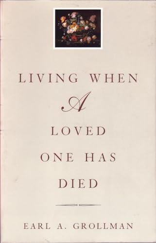 Living When a Loved One Has Died Revised Edition [Paperback]
